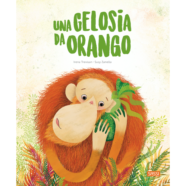 Una gelosia da orango - SASSI ED.