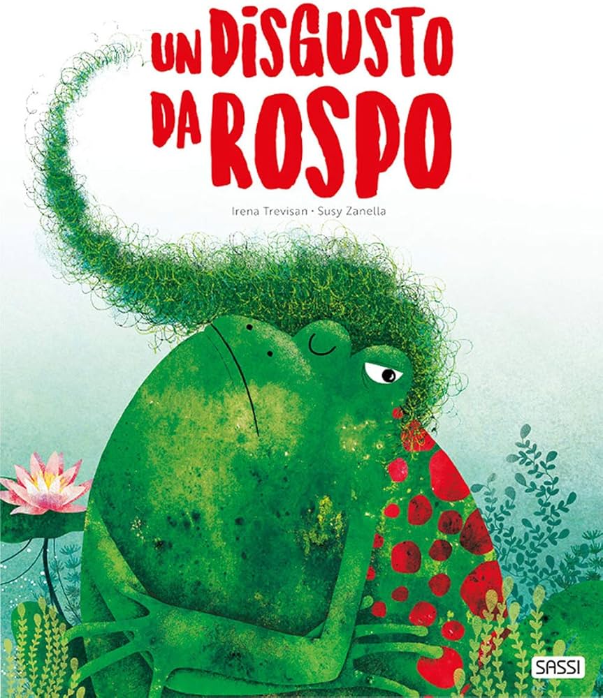 Un disgusto da rospo - SASSI ED.