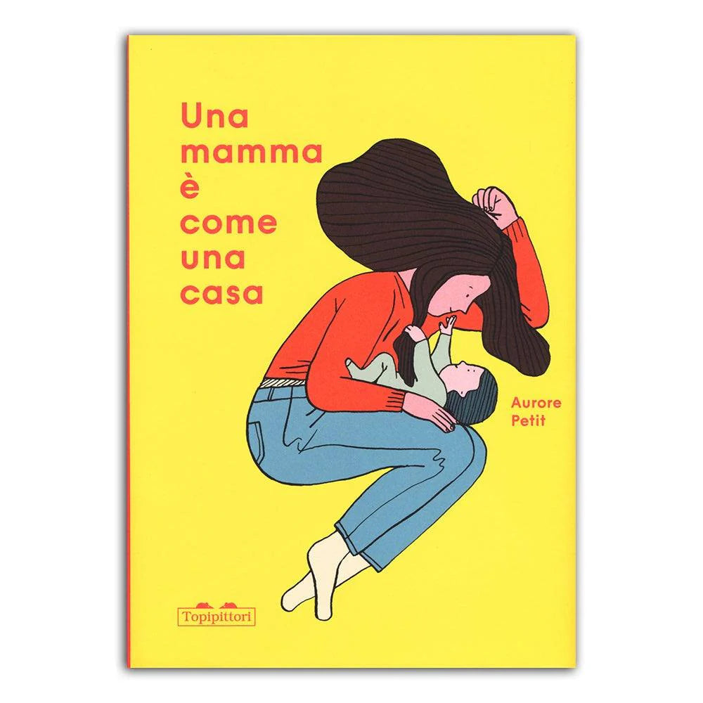 Libro - Una mamma è come una casa